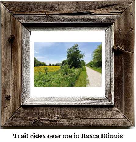 trail rides near me in Itasca, Illinois